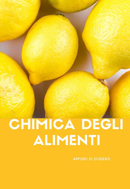 Chimica degli alimenti - Appunti