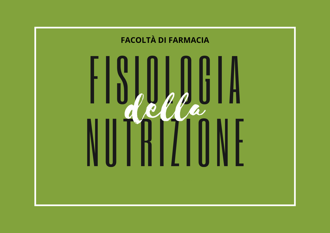 Fisiologia della nutrizione - Slide