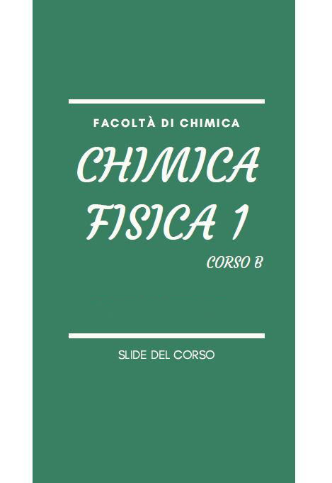 Chimica Fisica 1 Corso B - Slide