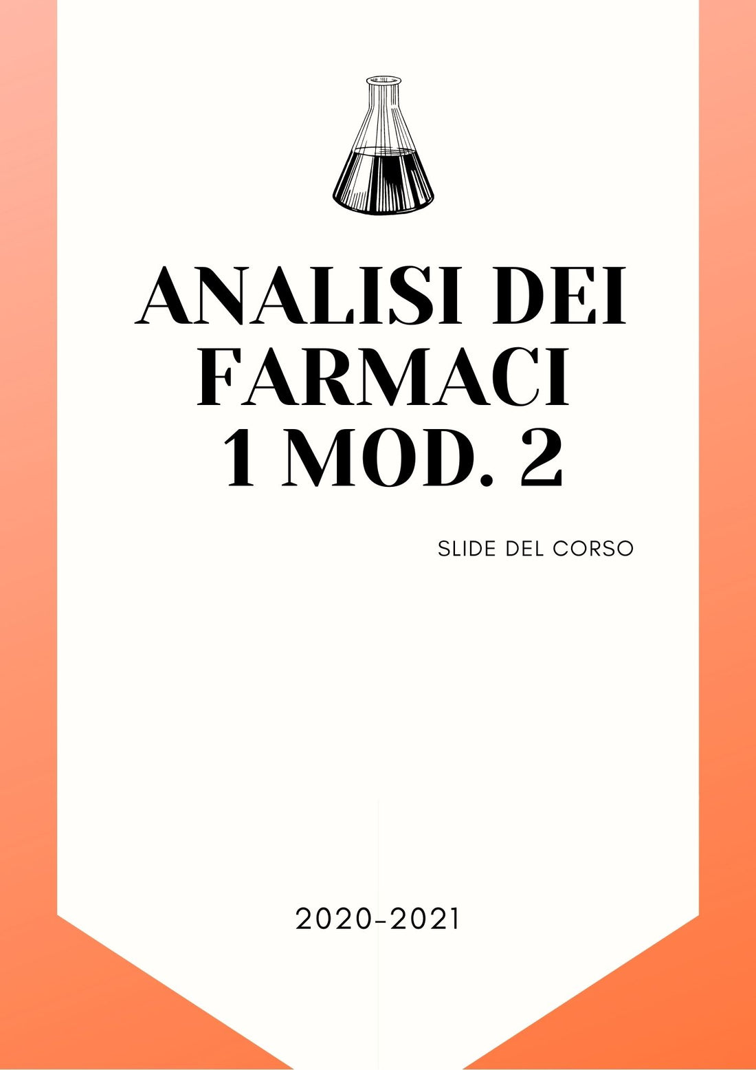 Analisi dei Farmaci 1 Modulo 2 - C.T.F.