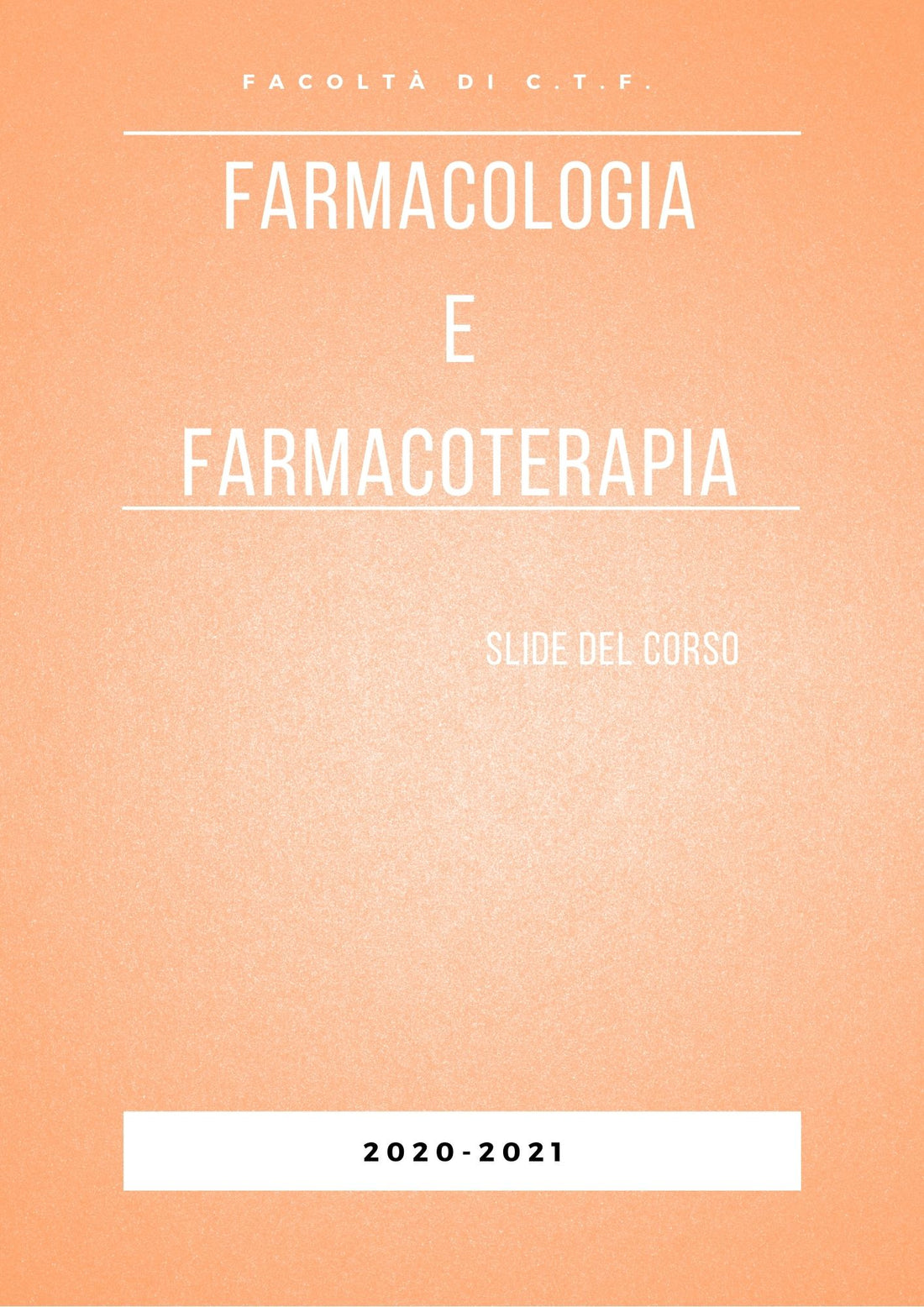 Farmacologia e Farmacoterapia - Parte 2 - C.T.F.