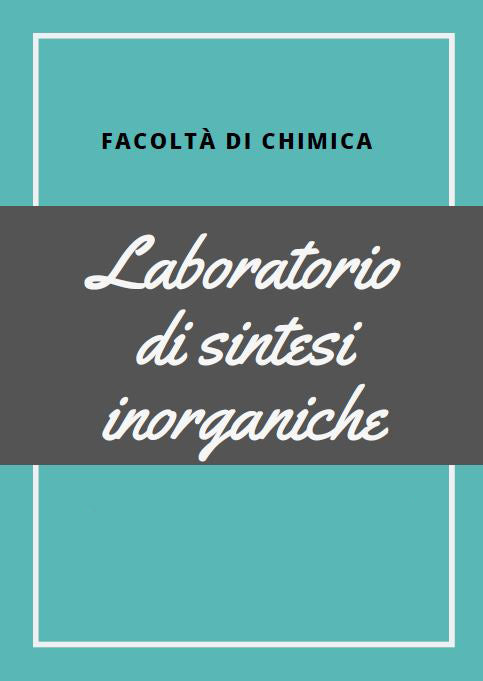 Laboratorio di sintesi inorganiche - Slide