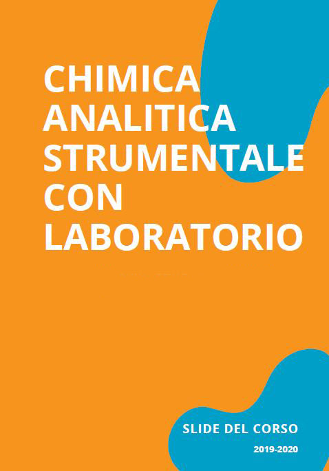 Chimica analitica strumentale con laboratorio - Slide