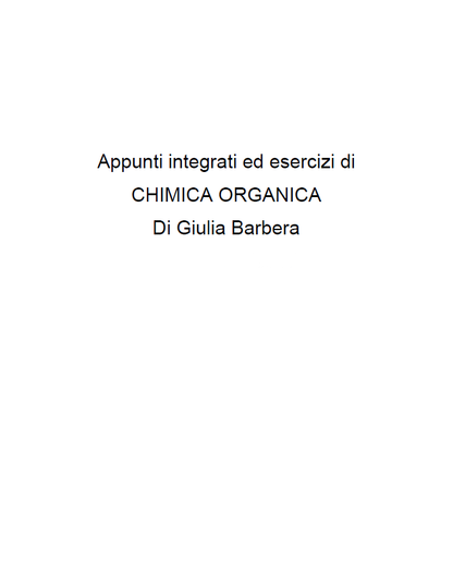 Chimica organica - Appunti di Giulia Barbera